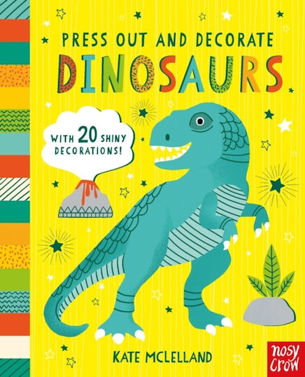 Press Out And Decorate: Dinosaurs - Nosy Crow Ltd - Board Book