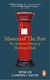 Masters Of The Post The Authorized History Of The Royal Mail Duncan Campbell-smith