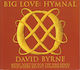 David Byrne - Big Love: Hymnal (music Written For The Hbo Series Plus Other Recent Compositions) CD Μουσικής