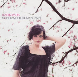 Karin Park Superworldunknown CD Μουσικής Karin Park Superworldunknown CD Μουσικής