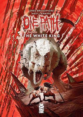 One Path Book Two The King Andy Lanning PB One Path Book Two The King Andy Lanning PB