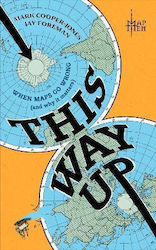 Go Wrong Why It Matters Map Men This Way Up Whe...