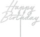 Dekorative Torte Happy Birthday Acryl Silber Glitzer