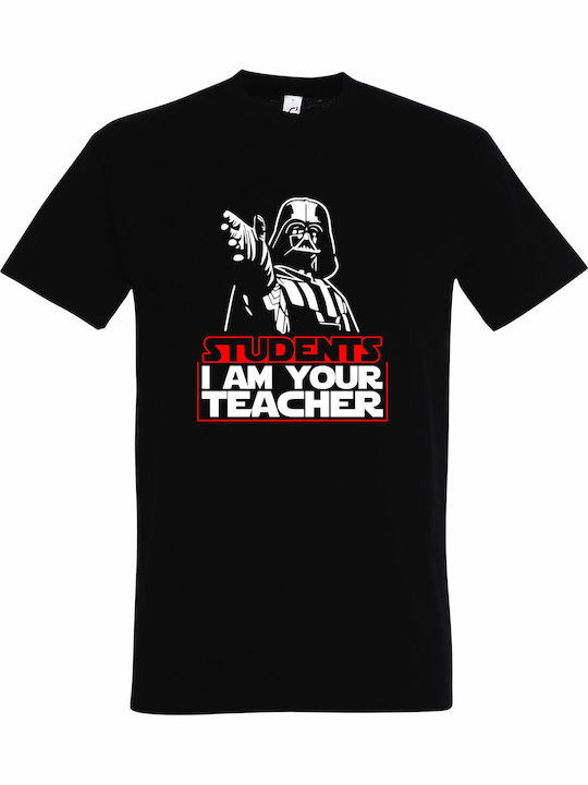 T-shirt Unisex " Students I Am Your Teacher Dar...
