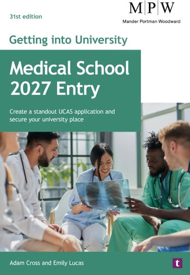 Getting Into University: Medical School 2027 Entry - Trotman Indigo Publishing Limited - Paperback / Softback