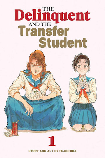 The Delinquent And The Transfer Student Vol. 01 The Delinquent And The Transfer Student Vol. 01