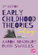 Early Childhood Theories Today - Sage Publications Ltd - Paperback / Softback