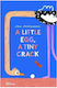 A Little Egg A Tiny Crack