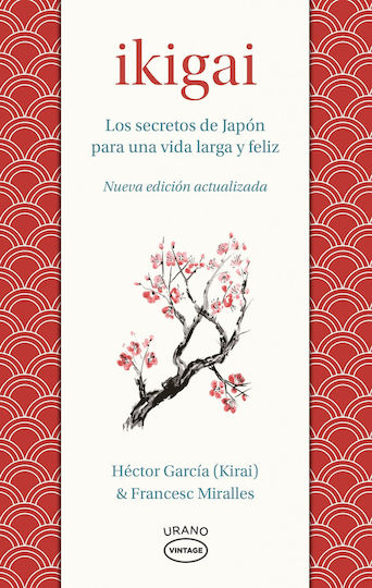 Ikigai Los Secretos De Japon Para Una Vida Larga Y Joven Ikigai Los Secretos De Japon Para Una Vida Larga Y Joven