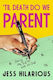 Til Death Do We Parent Raising My Kid With His Dad Jess Hilarious Atria Privilege Publishing
