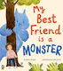 My Best Friend Is A Monster Sian Owen Kumusha Books