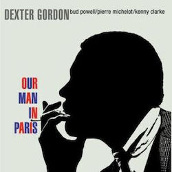 Dexter Gordon Our Man In Paris Vinyl