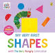 Very Hungry Caterpillar Eric Carle My Very First Shapes With The Very Hungry Caterpillar Eric Carle