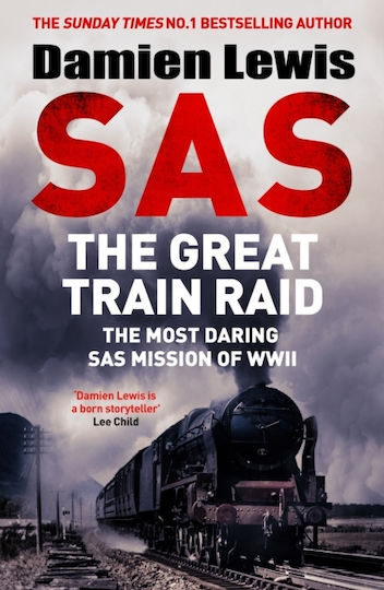 Sas The Great Train Raid - Quercus Publishing - Paperback / Softback