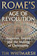 Rome's Age Of Revolution Augustus Empire And The Making Of Christianity Tim Whitmarsh