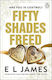 Fifty Shades Freed E L James Evermore