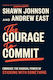 Courage To Commit - Penguin Putnam Inc - Hardback