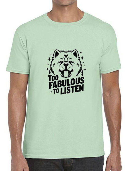 T-shirt Chow Chow Too Fabulous To Listen Pop Cu...