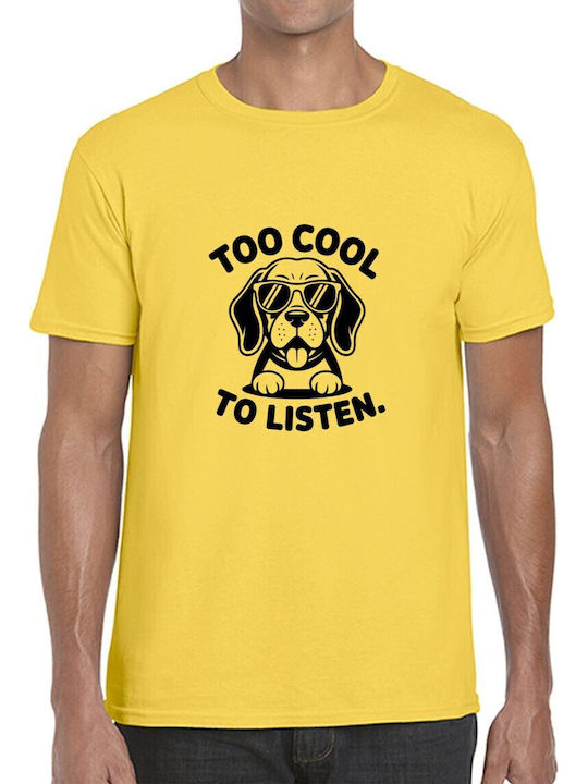 T-shirt Dog Design Sunglasses "Too Cool To List...