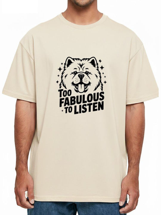 Oversized T-shirt Chow Chow Too Fabulous To Lis...