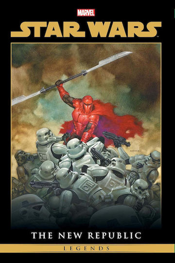 Star Wars Legends: The New Republic Omnibus, Vol. 3 hardcover HC Star Wars Legends: The New Republic Omnibus, Vol. 3 hardcover HC