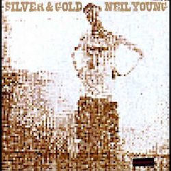 Neil Young Silver & Gold 1 Vinyl