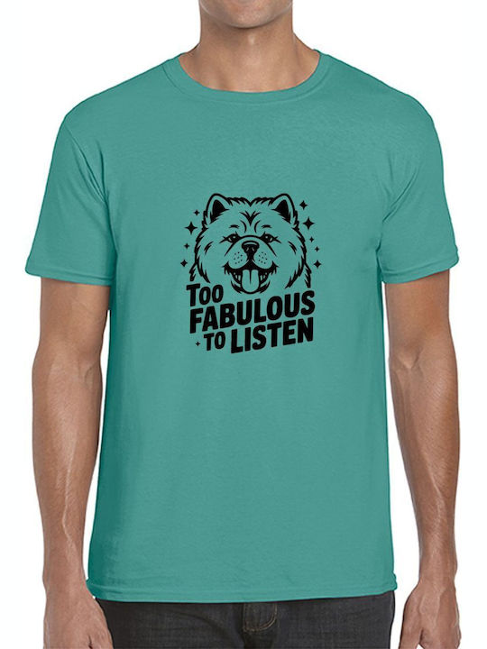 T-shirt Chow Chow Too Fabulous To Listen Pop Culture Jade Dome