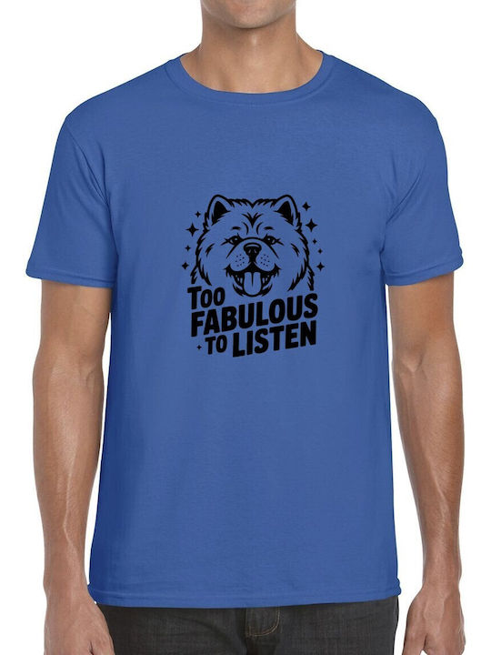 T-shirt Chow Chow Too Fabulous To Listen Pop Cu...