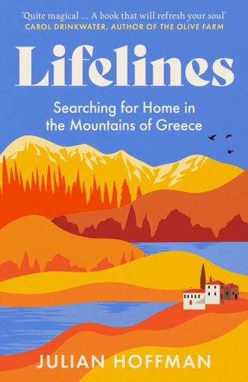 Lifelines Searching For Home In The Mountains Of Greece Julian Hoffman