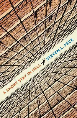 A Short Stay In Hell Steven L. Peck Vintage Classics