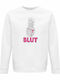 Sweatshirt Organic Unsiex " Pineapple Slut Funny Summer Funny Fruit " White