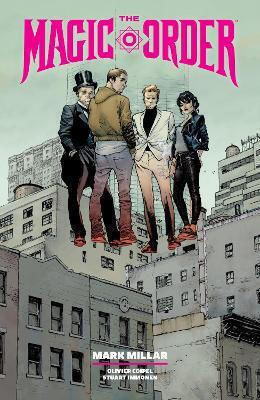 The Magic Order Omnibus Volume 1 Mark Millar U.s PB The Magic Order Omnibus Volume 1 Mark Millar U.s PB