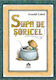 Yarrow Soup - Arnold Lobel | Σκληρόδετο Παιδικό Βιβλίο 64 Σελίδων, Ελληνικά