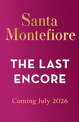 The Last Encore: The Breathtaking And Unforgett...