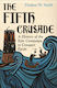 Fifth Crusade - Yale University Press - Hardback
