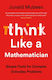 Think Like A Mathematician - Profile Books Ltd - Paperback / Softback