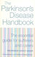 The New Parkinson's Disease Handbook: The Essential Guide For Sufferers And Carers Harvey Sagar Vermilion