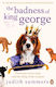 The Badness Of King George Judith Summers