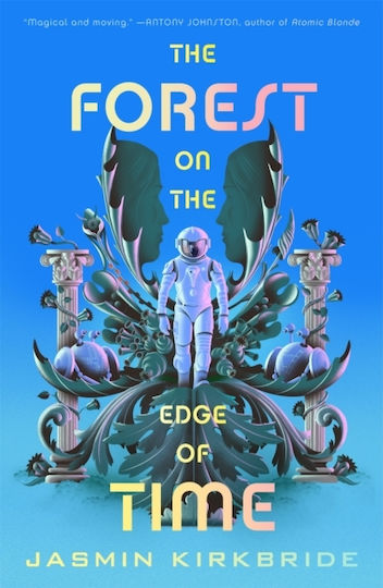 Forest On The Edge Of Time - Tor Publishing Group - Hardback