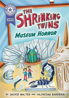 Reading Champion Graphics The Shrinking Twins Museum Horror Book Band 8 Jackie Walter Reading Champion Graphics The Shrinking Twins Museum Horror Book Band 8 Jackie Walter