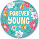 Μαγνητάκι Thinkofme Forever Young 3,8εκ S256