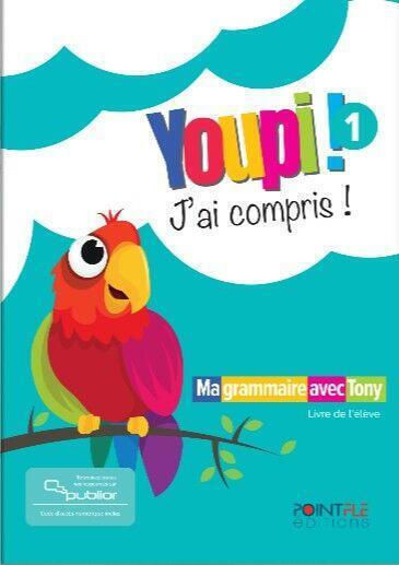 Youpi J'ai Compris Livre D'eleve Publior Edition Hybride Κοσβογιάννης Αλέξανδρος