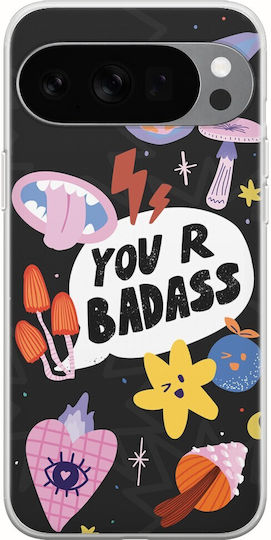 Калъф You Are Badass Google Pixel 10 Pro XL Гъвкав TPU Прозрачен Силикон