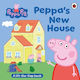 Peppa Pig Peppa’s New House