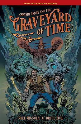 Captain Henry And The Graveyard Of Time Bruce Zick U.s HC Captain Henry And The Graveyard Of Time Bruce Zick U.s HC