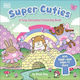 Super Cuties A Cosy Fairyland Colouring Book Rosie Bay