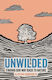 Unwilded - Eye Books - Paperback / Softback
