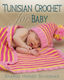 Tunisian Crochet For Baby - Stackpole Books - Paperback / Softback