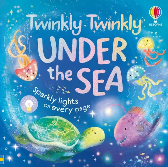 Twinkly Twinkly Under The Sea - Usborne Publishing Ltd - Board Book