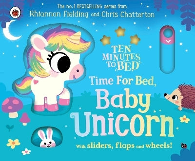 Ten Minutes To Bed: Time For Bed, Baby Unicorn Rhiannon Fielding Ladybird